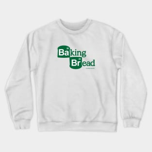 Baking Bread Logo Parody Crewneck Sweatshirt